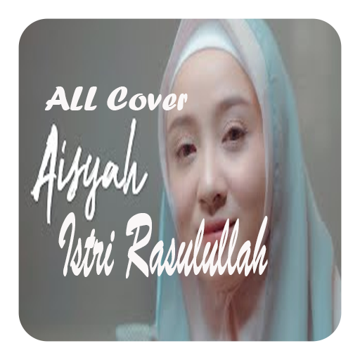 Aisyah Istri Rasulullah ALL Cover