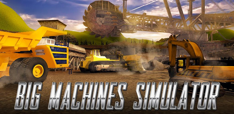 Big Machines Simulator 2