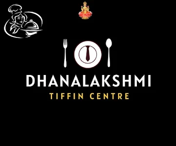 Dhanalakshmi Tiffin Center photo 
