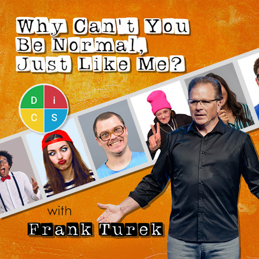 Why Can't You Be Normal Just Like Me? with Dr. Frank Turek