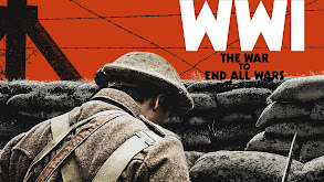 World War I: The War to End All Wars thumbnail