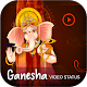 Download Ganesh Video Status - Ganesh Chaturthi For PC Windows and Mac 1.0