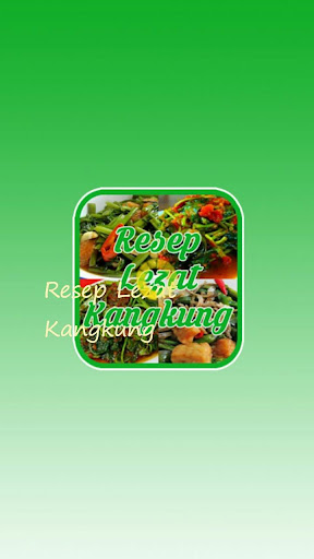 Resep Lezat Kangkung