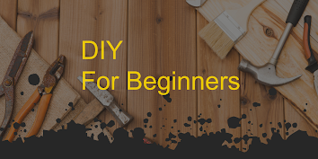 DIY for Beginners