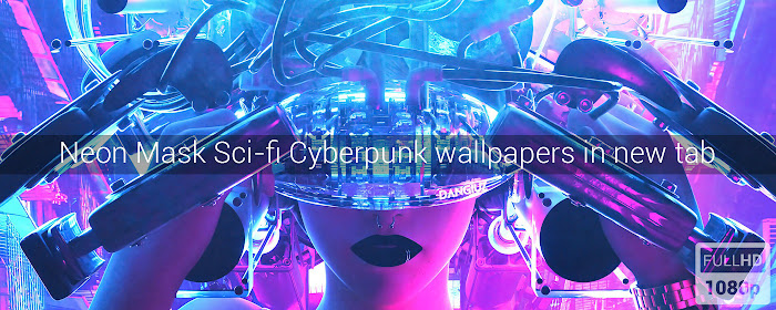 Neon Mask Sci-fi Cyberpunk Wallpapers New Tab marquee promo image