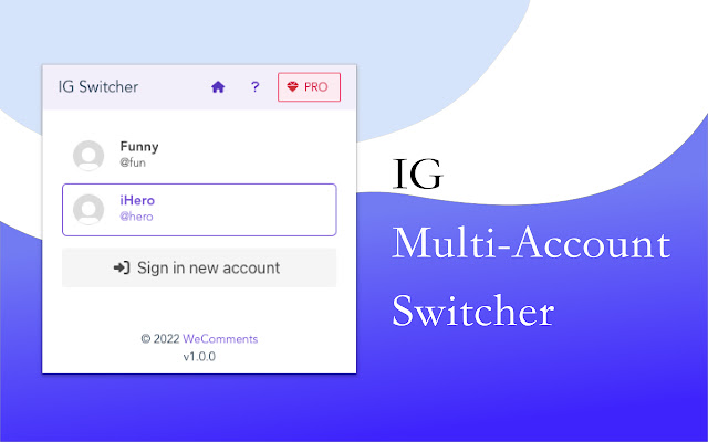 Multiple Account Switcher for Instagram chrome extension