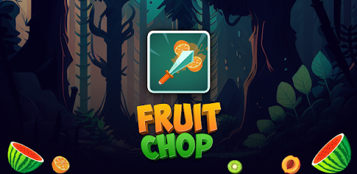 Fruit Chop: Fun Action Game