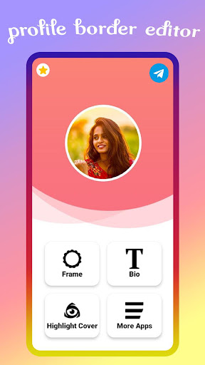 profile border editor -highlight cover for insta