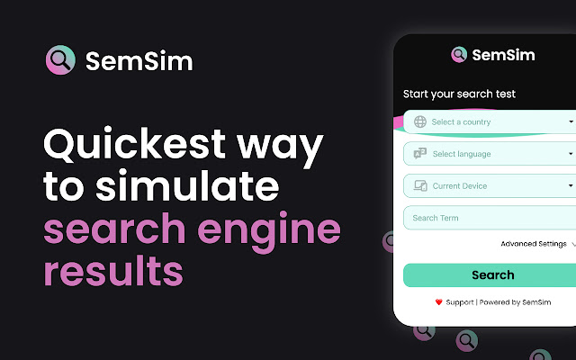 SemSim - Run Google search in other locations chrome extension