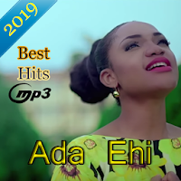 ADA EHI– Top Songs 2019- without Internet