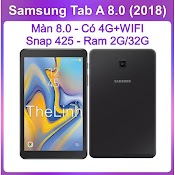 Máy Tính Bảng Samsung Tab A 8.0 2018 - Có 4G+Wifi Mã T387V