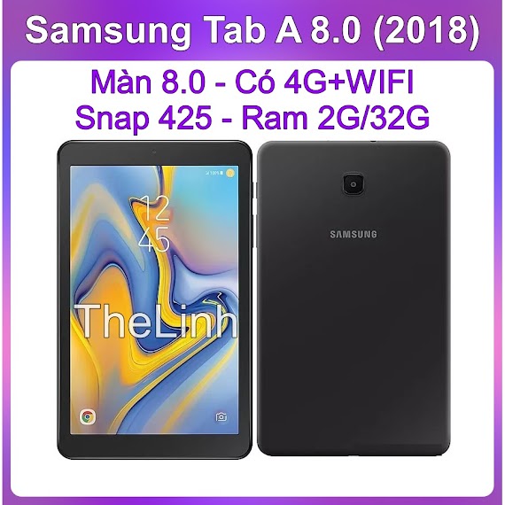 Máy Tính Bảng Samsung Tab A 8.0 2018 - Có 4G+Wifi Mã T387V