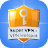 Super VPN - VPN Hotspot1.0.3