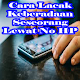 Download Cara Lacak Keberadaan Seseorang Lewat No HP For PC Windows and Mac 12.0