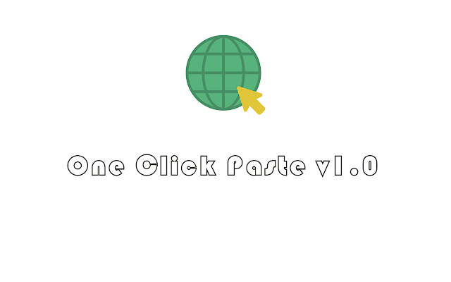 One-click Paste chrome extension