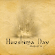 Download Hiroshima Day Wallpaper Background For PC Windows and Mac 1.0