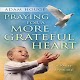 Download Praying For A More Grateful Heart For PC Windows and Mac 1.2