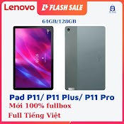 Máy Tính Bảng Lenovo Xiaoxin Pad P11, Xiaoxin Pad P11 Plus Mới 100% Fullbox Bộ Nhớ 64Gb + 128Gb Full Google | Màn 2K 11I