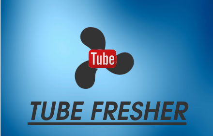 TubeFresher Preview image 0