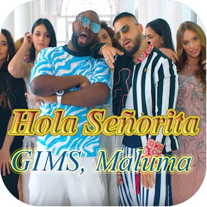 Hola Senorita Maluma Gims New Mp3 Apk آخرین نسخه 1 0 را برای