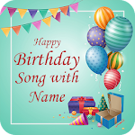 Cover Image of डाउनलोड Birthday Song With Name Maker 1.0 APK