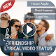 Download My Photo Friendship Lyrical Video Status Maker For PC Windows and Mac 1.0