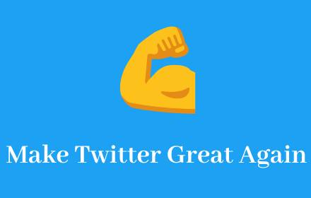 Make Twitter Great Again - Twitter Free Tool Preview image 0