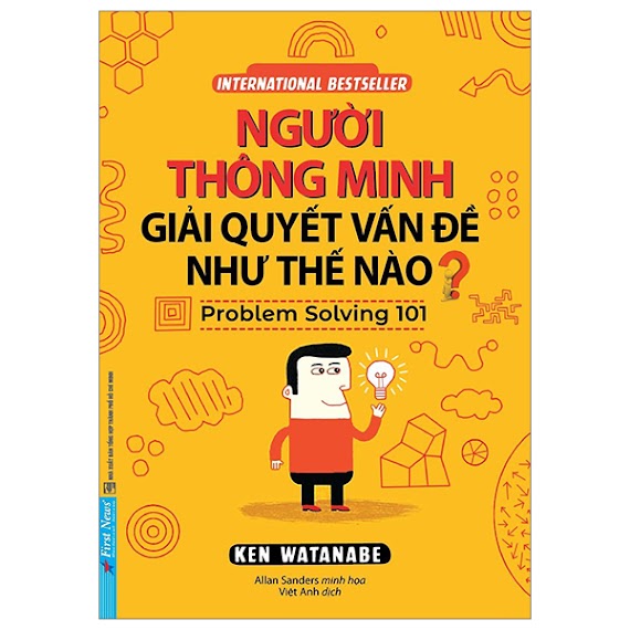 Người Thông Minh Giải Quyết Vấn Đề Như Thế Nào (Tái Bản 2023)