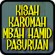 Download Kisah Karomah Mbah Hamid Pasuruan For PC Windows and Mac 1.7