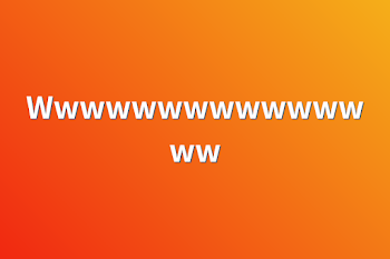 Wwwwwwwwwwwwwww