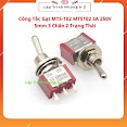 [Lập Trình Nhúng A - Z][46] Công Tắc Gạt Mts - 102 Mts102 3A 250V 5Mm 3 Chân 2 Trạng Thái Loại Tốt