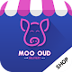 Download Moo Oud Shop หมูอู้ดช็อป For PC Windows and Mac 1
