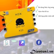 Soundcard Xox K10 10Th Jubilee Livestream Thu Âm Phiên Bản Tiếng Anh - Kỷ Niệm 10 Năm Chính Hãng