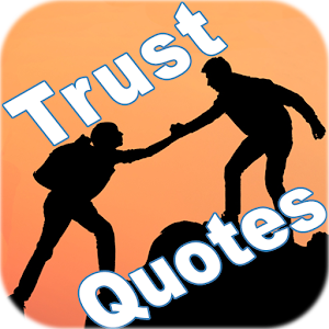 Download Trust Quotes For PC Windows and Mac