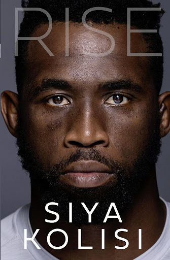 Springbok captain Siya Kolisi's autobiography 'Rise'.