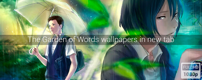 The Garden of Words Wallpapers New Tab marquee promo image