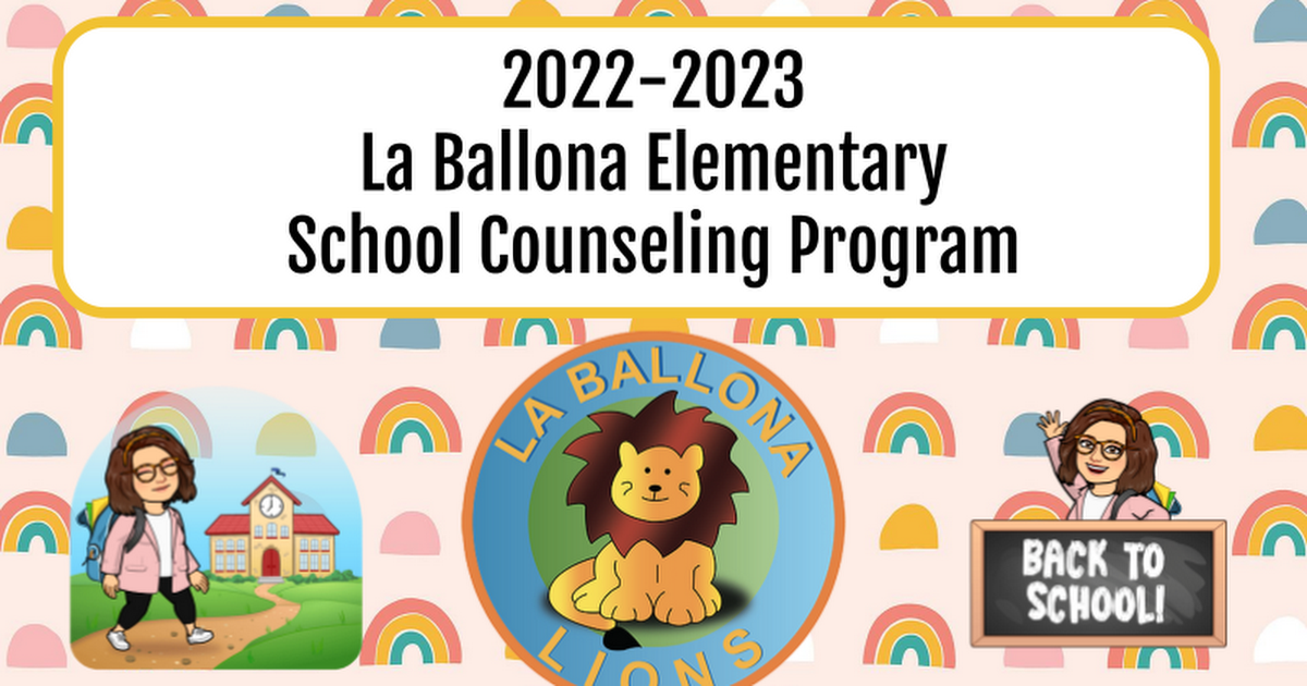 22-23 La Ballona Elementary School Counseling Program-Parents/Guardians