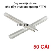 Bộ 50 Cái Ống Co Nhiệt Cỡ Lớn Cho Dây Thuê Bao Quang Ftth