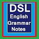 Download DSL English Grammar Notes For PC Windows and Mac 1.0