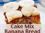 Cake Mix Banana Bread Recipe was pinched from <a href="http://www.livingonadime.com/cake-mix-banana-bread-recipe/" target="_blank">www.livingonadime.com.</a>