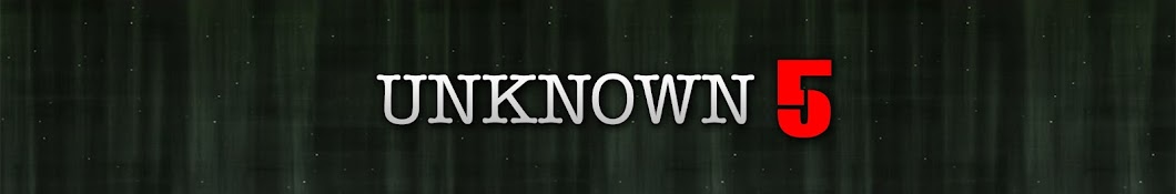 Unknown5 Banner