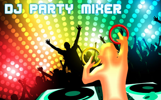 DJ Party Mixer - Music Sound