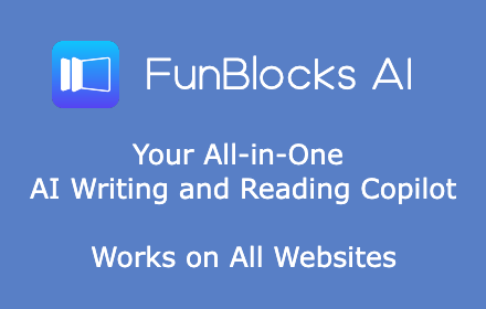 FunBlocks AI - Your Ultimate Writing and Reading Copilot small promo image