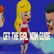Get the Girl Now Guide