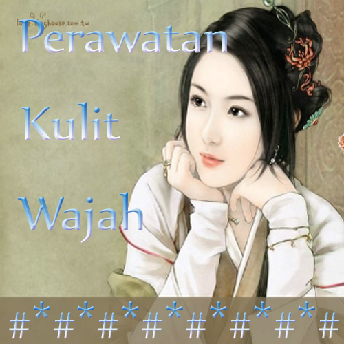 Perawatan kulit wajah