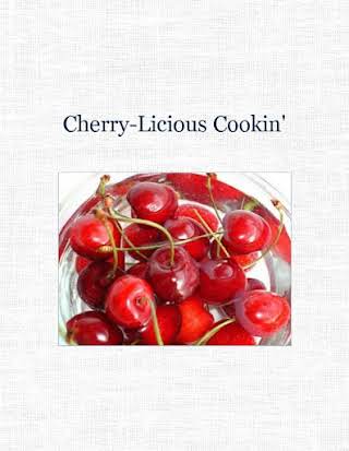 Cherry-Licious Cookin'