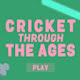 Cricket Through the Ages HD Wallpapers Theme