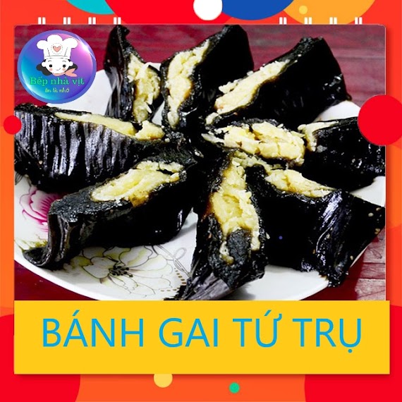 Bánh Gai Tứ Trụ - Bếp Nhà Vịt - Gửi Hàng Đi Từ 10 Cái