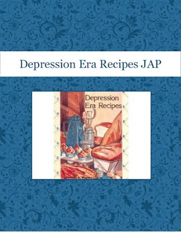 Depression Era Recipes JAP