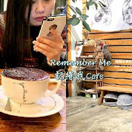 Remember Me 記得我 Café